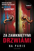 Za zamkniętymi drzwiami (wydanie z dwoma opowiadaniami). Autor: Paris B.A.. Dadada.pl Okładka książki Za zamkniętymi drzwiami (wydanie z dwoma opowiadaniami)
