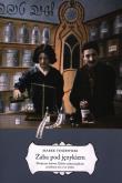 Żaba pod językiem Medycyna ludowa Żydów... Autor: Marek Tuszewicki. Dadada.pl Okładka książki Żaba pod językiem Medycyna ludowa Żydów..