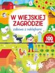 Okładka książki Zabawa z naklejkami. W wiejskiej zagrodzie