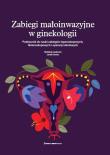 Zabiegi małoinwazyjne w ginekologii. Autor: dr n. med. Jacek Doniec. Dadada.pl Okładka książki Zabiegi małoinwazyjne w ginekologii