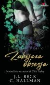 Zabójcza obsesja - uszkodzone. Autor: Beck J.L., Hallman C.. Dadada.pl Okładka książki Zabójcza obsesja - uszkodzone