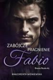 Zabójcze pragnienie Fabio. Autor: Wiśniewska Małgorzata. Dadada.pl Okładka książki Zabójcze pragnienie Fabio