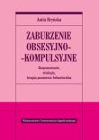 Zaburzenia obsesyjno-kompulsyjne. Autor: Anita Bryńska. Dadada.pl Okładka książki Zaburzenia obsesyjno-kompulsyjne