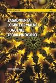 Zagadnienia logiki formalnej i ogólnej teorii mnogości. Autor: Adam Jonkisz. Dadada.pl Okładka książki Zagadnienia logiki formalnej i ogólnej teorii mnogości