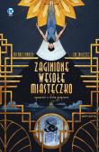Zaginione wesołe miasteczko Opowieść o Dicku Graysonie. Autor: Moreci Michael, Sas Milledge, Alicja Laskowska. Dadada.pl Okładka książki Zaginione wesołe miasteczko Opowieść o Dicku Graysonie