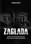 Zagłada. Autor: Braun Kazimierz. Dadada.pl Okładka książki Zagłada