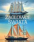 Żaglowce świata. Autor: NORBERT HAŁADAJ, Ryszard Jędrusik, Czarnomska Małgorzata. Dadada.pl Okładka książki Żaglowce świata