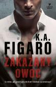 Zakazany owoc. Autor: Figaro K.A.. Dadada.pl Okładka książki Zakazany owoc