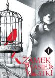 Zamek Ptasiej Klatki. Tom 1. Autor: Toutaro Minami. Dadada.pl Okładka książki Zamek Ptasiej Klatki. Tom 1
