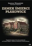 Zamek śmierci Płakowice w.2. Autor: Wrzesiński Szymon. Dadada.pl Okładka książki Zamek śmierci Płakowice w.2