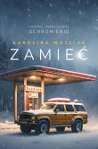 Zamieć. Autor: Wójciak Karolina. Dadada.pl Okładka książki Zamieć