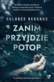 Zanim przyjdzie potop. Autor: Redondo Dolores. Dadada.pl Okładka książki Zanim przyjdzie potop