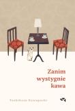 Zanim wystygnie kawa. Autor: Kawaguchi Toshikazu, Joanna Dżdża. Dadada.pl Okładka książki Zanim wystygnie kawa