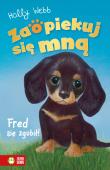 Zaopiekuj się mną. Fred się zgubił. Autor: Webb Holly. Dadada.pl Okładka książki Zaopiekuj się mną. Fred się zgubił