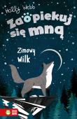 Zaopiekuj się mną. Zimowy wilk. Autor: Webb Holly. Dadada.pl Okładka książki Zaopiekuj się mną. Zimowy wilk
