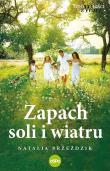 Zapach soli i wiatru. Autor: Przeździk Natalia. Dadada.pl Okładka książki Zapach soli i wiatru