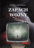 Okładka książki Zapach wojny