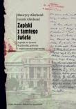 Zapiski z tamtego świata. Autor: Allerhand Maurycy, Allerhand Leszek. Dadada.pl Okładka książki Zapiski z tamtego świata