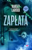 Zapłata. Losers. Tom 2. Autor: Laroux Harley. Dadada.pl Okładka książki Zapłata. Losers. Tom 2