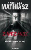 Zaprzaniec. Autor: Mathiasz Andrzej. Dadada.pl Okładka książki Zaprzaniec