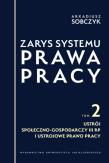 Zarys systemu prawa pracy. Autor: Sobczyk Arkadiusz. Dadada.pl Okładka książki Zarys systemu prawa pracy