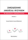 Zarządzanie jakością i ryzykiem w usługach.. w.2. Autor: Opolski Krzysztof, Waśniewski Krzysztof. Dadada.pl Okładka książki Zarządzanie jakością i ryzykiem w usługach.. w.2