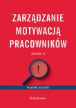 Zarządzanie motywacją pracowników w.4. Autor: Kozłowski Waldemar. Dadada.pl Okładka książki Zarządzanie motywacją pracowników w.4