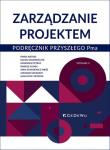 Zarządzanie projektem. Podręcznik przyszłego Pma. Autor: Mitręga Maciej. Dadada.pl Okładka książki Zarządzanie projektem. Podręcznik przyszłego Pma