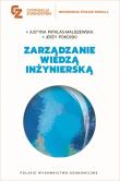 Zarządzanie wiedzą inżynierską. Autor: Patalas-Maliszewska Justyna, Pokojski Jerzy. Dadada.pl Okładka książki Zarządzanie wiedzą inżynierską