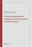 Zasada samodzielności samorządu terytorialnego w Konstytucji RP. Autor: Gromek Zbigniew. Dadada.pl Okładka książki Zasada samodzielności samorządu terytorialnego w Konstytucji RP