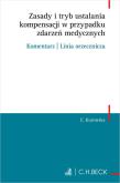 Zasady i tryb ustalania kompensacji w przypadku.... Autor: Kurowska Ewa. Dadada.pl Okładka książki Zasady i tryb ustalania kompensacji w przypadku...
