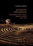 Okładka książki Zatańczyć niewidzialne Tajwański Teatr Tańca Brama Chmur 1973-2019 