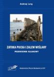 Zatoka Pucka i Zalew Wiślany. Przewodnik kajakowy. Autor: Andrzej Lange (red.). Dadada.pl Okładka książki Zatoka Pucka i Zalew Wiślany. Przewodnik kajakowy