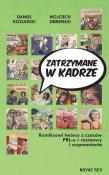 Zatrzymane w kadrze. Autor: Daniel Koziarski, Wojciech Obremski. Dadada.pl Okładka książki Zatrzymane w kadrze