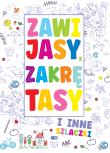 Zawijasy, zakrętasy i inne szlaczki. Autor: Opracowanie zbiorowe. Dadada.pl Okładka książki Zawijasy, zakrętasy i inne szlaczki