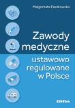 Zawody medyczne ustawowo regulowane w Polsce. Autor: Małgorzata Paszkowska. Dadada.pl Okładka książki Zawody medyczne ustawowo regulowane w Polsce
