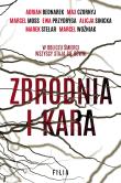 Zbrodnia i kara. Autor: Bednarek Adrian, Max Czornyj, MARCEL MOSS. Dadada.pl Okładka książki Zbrodnia i kara