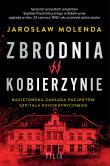 Zbrodnia w Kobierzynie. Autor: Jarosław Molenda. Dadada.pl Okładka książki Zbrodnia w Kobierzynie