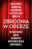 Zbrodnia w operze - uszkodzone. Autor: Opracowanie zbiorowe. Dadada.pl Okładka książki Zbrodnia w operze - uszkodzone