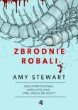 Zbrodnie robali - uszkodzone. Autor: Stewart Amy. Dadada.pl Okładka książki Zbrodnie robali - uszkodzone