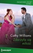 Zdarzyła się miłość. Autor: Williams Cathy. Dadada.pl Okładka książki Zdarzyła się miłość