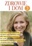 Zdrowie i dom cz.3. Autor:   Praca zbiorowa. Dadada.pl Okładka książki Zdrowie i dom cz.3