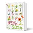 Zdrowie na cały rok 2024. Kalendarz Zbigniew T. Nowak. Autor: Zbigniew T. Nowak. Dadada.pl Okładka książki Zdrowie na cały rok 2024. Kalendarz Zbigniew T. Nowak
