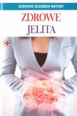 Zdrowie skarbem natury. Zdrowe jelita. Autor:   Praca zbiorowa. Dadada.pl Okładka książki Zdrowie skarbem natury. Zdrowe jelita