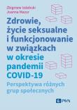Zdrowie, życie seksualne i funkcjonowanie w związkach w okresie pandemii COVID-19. Autor: Izdebski Zbigniew, Joanna Mazur. Dadada.pl Okładka książki Zdrowie, życie seksualne i funkcjonowanie w związkach w okresie pandemii COVID-19
