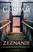 Zeznanie. Autor: John Grisham. Dadada.pl Okładka książki Zeznanie