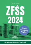 ZFŚS 2024. Komentarz. Autor: Pigulski Mariusz. Dadada.pl Okładka książki ZFŚS 2024. Komentarz