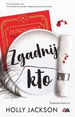 Zgadnij kto. Autor: HOLLY JACKSON. Dadada.pl Okładka książki Zgadnij kto