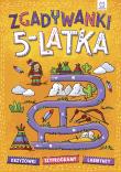 Okładka książki Zgadywanki 5-latka. krzyżówki, szyfrogramy, labirynty