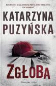 Zgłoba. Autor: Katarzyna Puzyńska. Dadada.pl Okładka książki Zgłoba